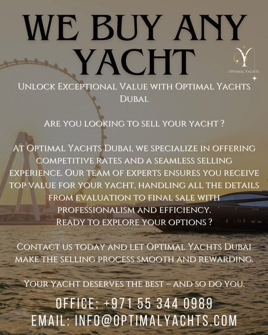 WE BUY ANY YACHT - YACHTS BOATS AND JET SKI BUYERS DUBAI