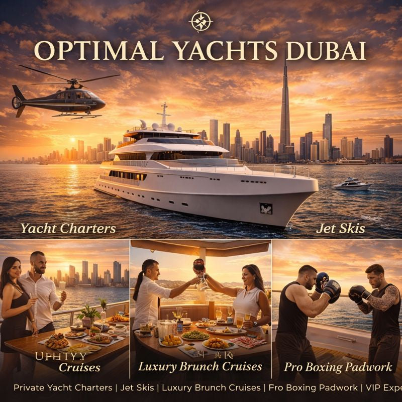Experience Dubai the Ultimate Way with Optimal Yachts Dubai